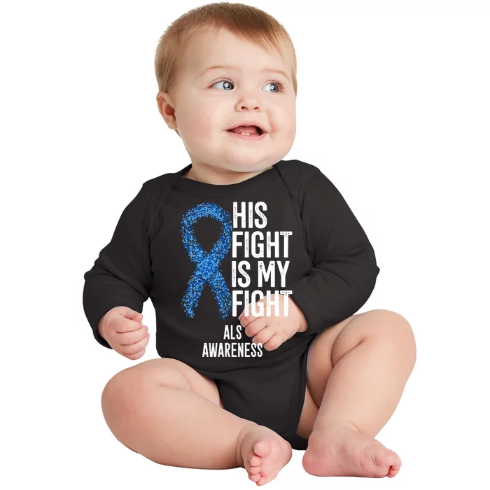 Als Awareness His Fight Is My Fight Baby Long Sleeve Bodysuit