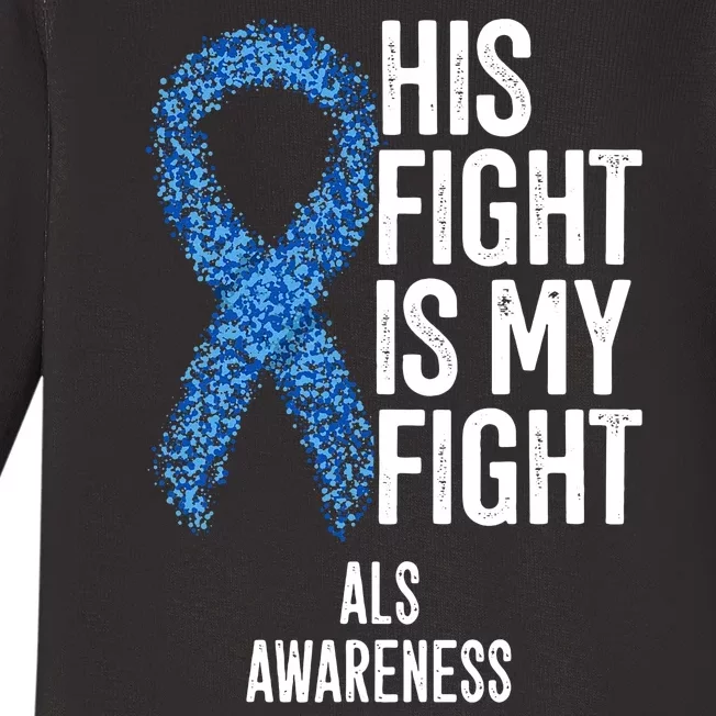 Als Awareness His Fight Is My Fight Baby Long Sleeve Bodysuit