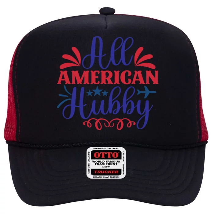 All American Hubby For Memorial Day Gift High Crown Mesh Trucker Hat