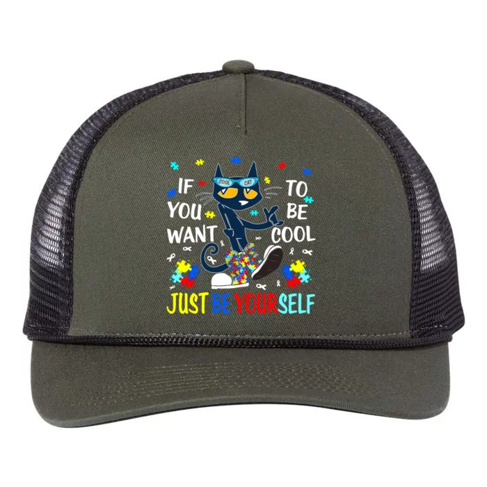 Autism Awareness If You Want To Be Cool Just Be Yourself Cat Retro Rope Trucker Hat Cap