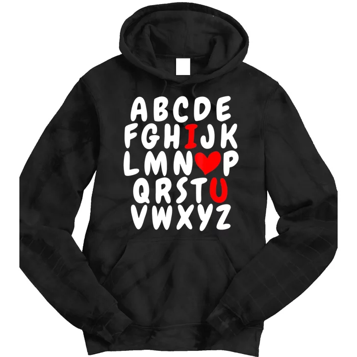 Alphabet ABC I Love You Valentines Day Heart Tie Dye Hoodie