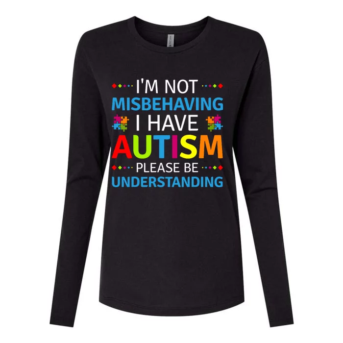 Autism Awareness Im Not Misbehaving I Have Autism Womens Cotton Relaxed Long Sleeve T-Shirt