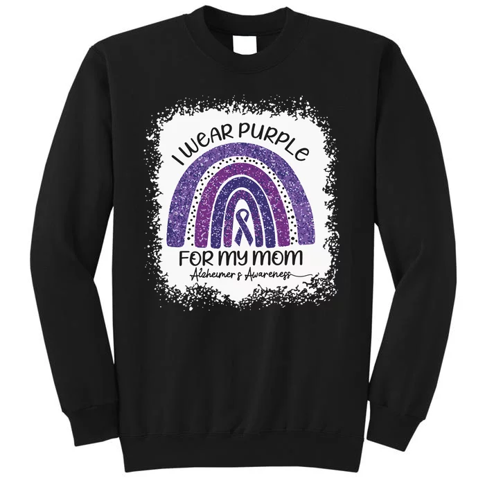 Alzheimer’S Awareness I Wear Purple For My Mom Purple Rainbow Sweatshirt