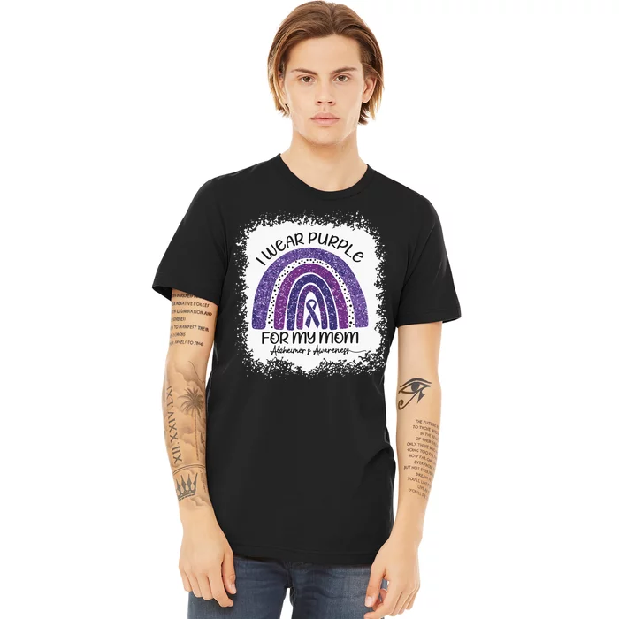 Alzheimer’S Awareness I Wear Purple For My Mom Purple Rainbow Premium T-Shirt