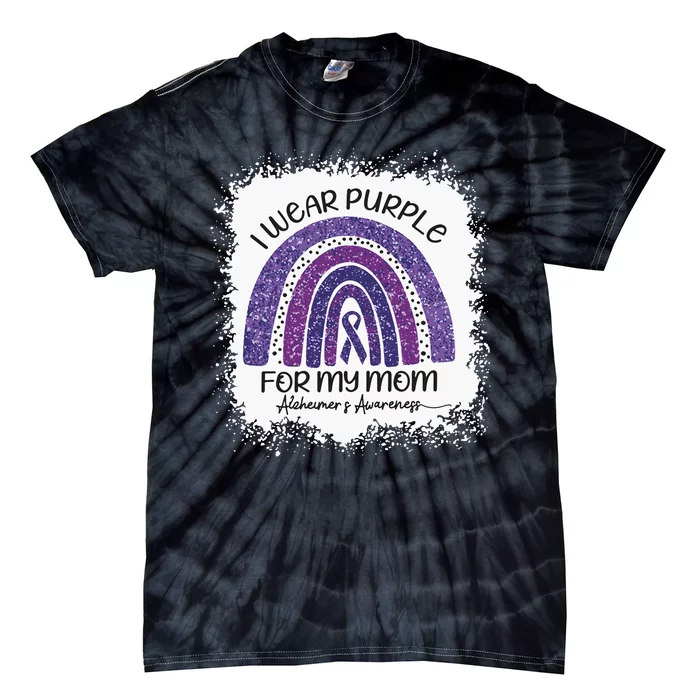 Alzheimer’S Awareness I Wear Purple For My Mom Purple Rainbow Tie-Dye T-Shirt