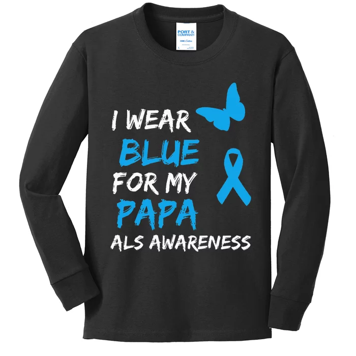 ALS Awareness I Wear Blue For My Papa Ribbon Kids Long Sleeve Shirt