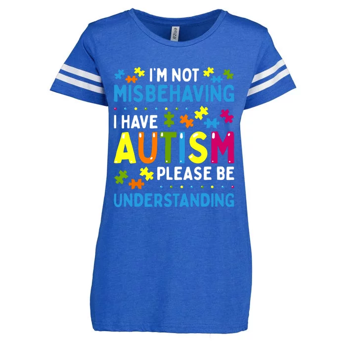 Autism Awareness Im Not Misbehaving I Have Autism Enza Ladies Jersey Football T-Shirt