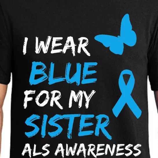 ALS Awareness I Wear Blue For My Sister Ribbon Pajama Set