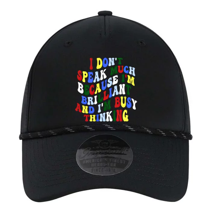 Autism Awareness I DonT Speak Much Because IM Brilliant Funny Gift Performance The Dyno Cap