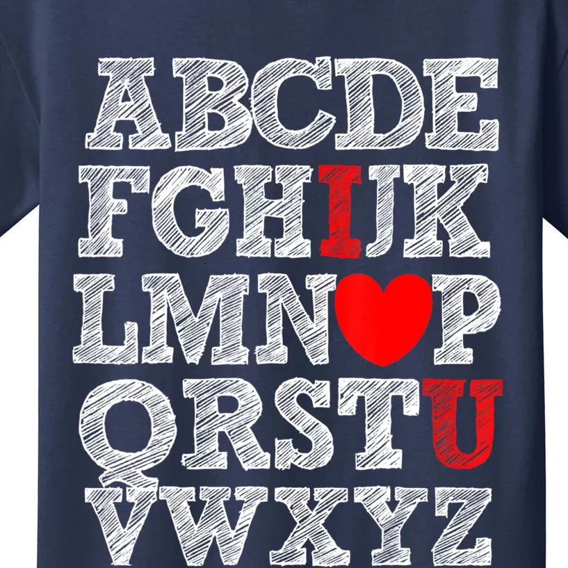 Alphabet ABC I Love You Valentines Day I Heart You Kids T-Shirt