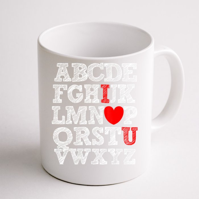 Alphabet ABC I Love You Valentines Day I Heart You Front & Back Coffee Mug