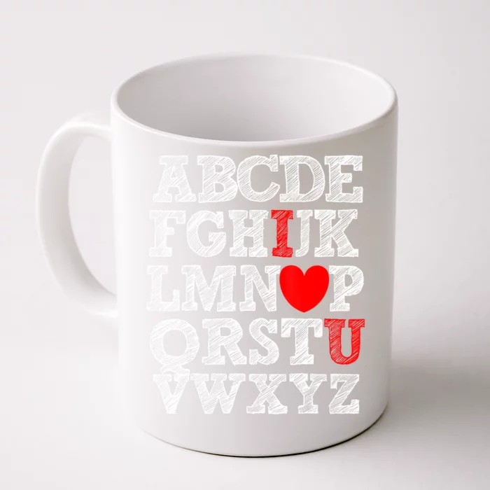 Alphabet ABC I Love You Valentines Day I Heart You Front & Back Coffee Mug