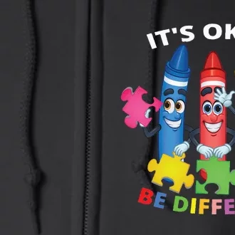 Autism Awareness It's Ok To Be Different Autistic Be Unique Full Zip Hoodie