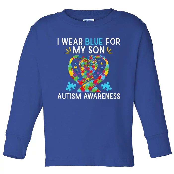 Autism Awareness I Wear Blue For My Son Toddler Long Sleeve Shirt