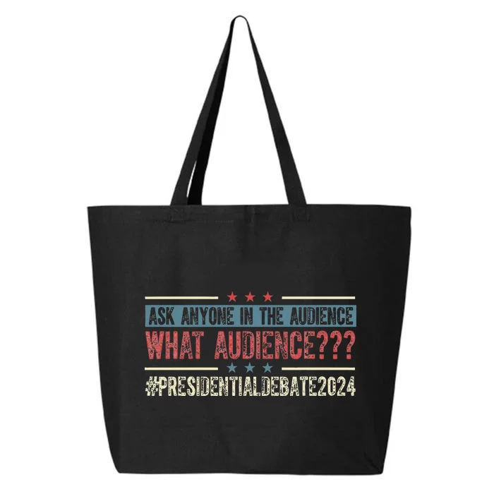 Ask Anyone In The Audience What Audience 25L Jumbo Tote