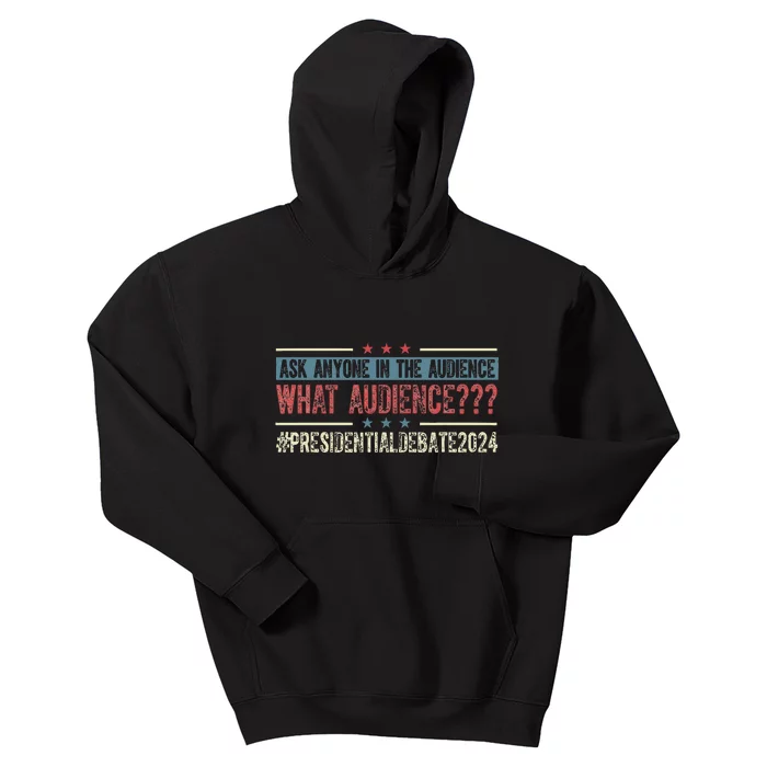 Ask Anyone In The Audience What Audience Kids Hoodie