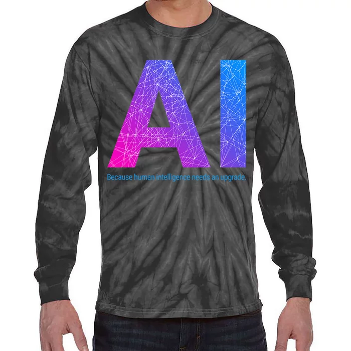 Ai Artificial Intelligence Funny Design Tie-Dye Long Sleeve Shirt