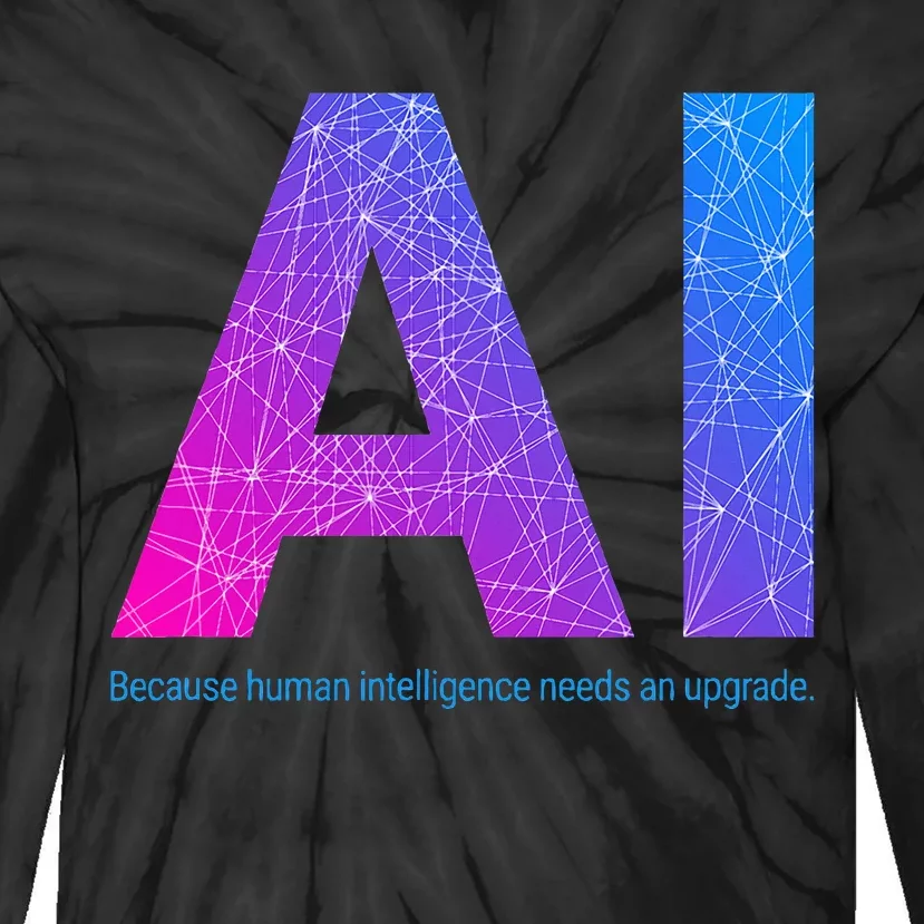 Ai Artificial Intelligence Funny Design Tie-Dye Long Sleeve Shirt