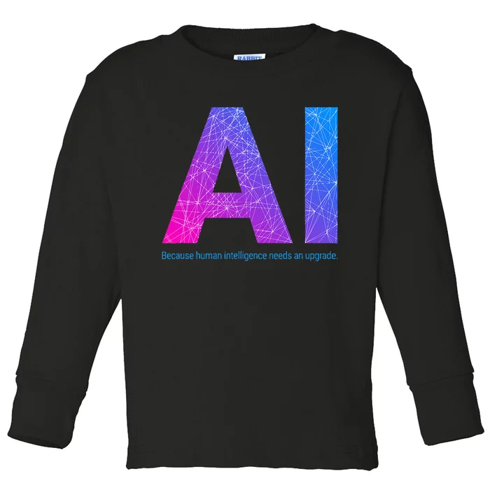 Ai Artificial Intelligence Funny Design Toddler Long Sleeve Shirt