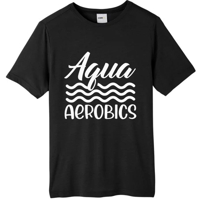 Aqua Aerobics Instructor Water Hobby ChromaSoft Performance T-Shirt