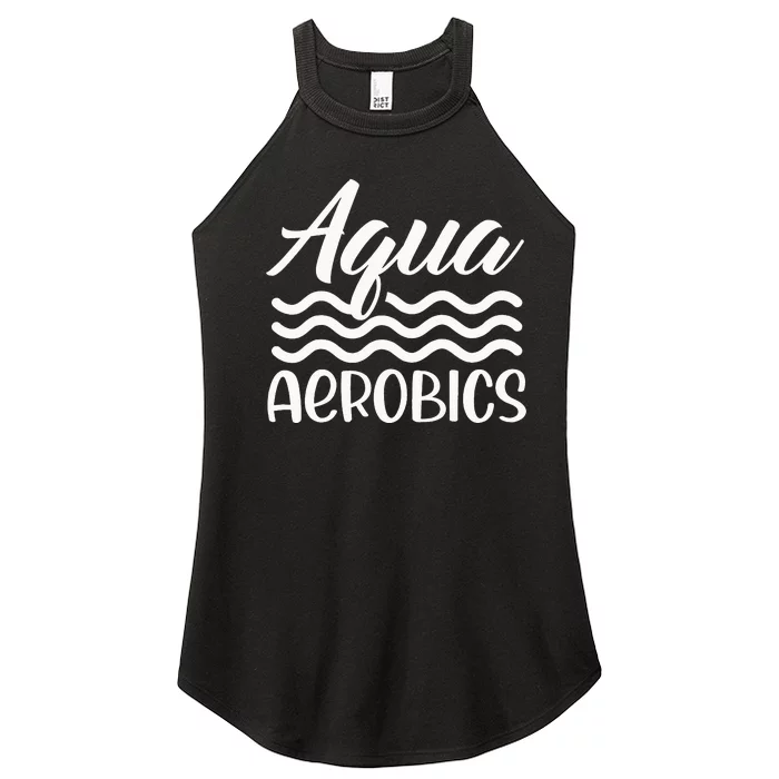 Aqua Aerobics Instructor Water Hobby Women’s Perfect Tri Rocker Tank