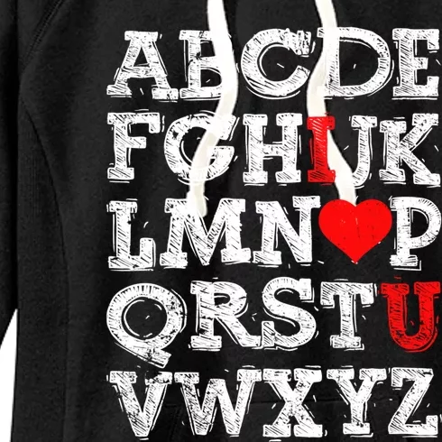 Abc Alphabet I Love You English Teachers Valentines Day Gift Women's Fleece Hoodie