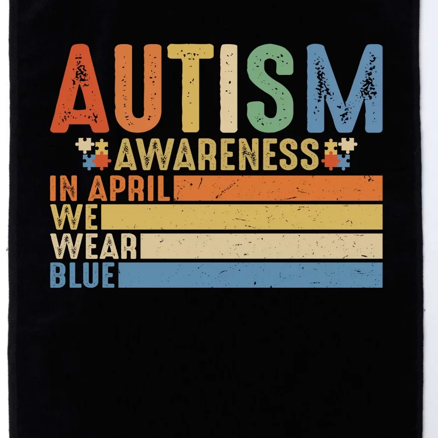 Autism Awareness In April We Wear Blue Platinum Collection Golf Towel