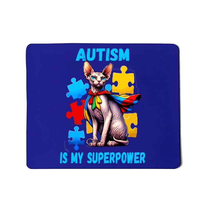 Autism Awareness Is My Superpower Cat Gift Mousepad