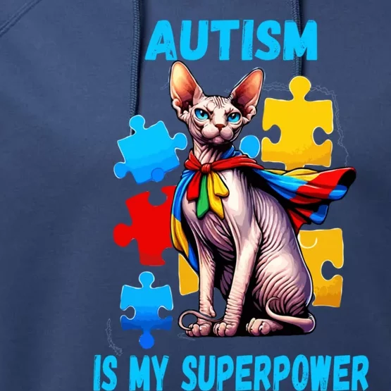 Autism Awareness Is My Superpower Cat Gift Performance Fleece Hoodie