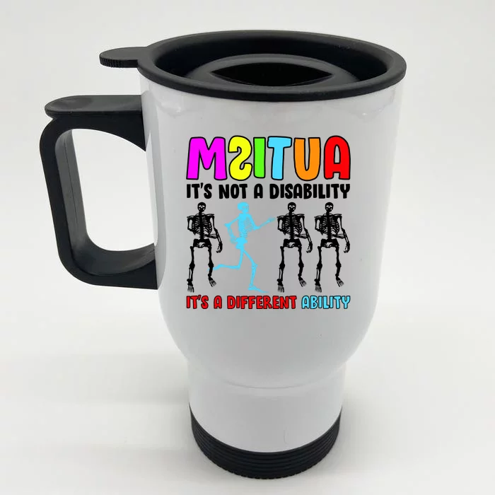 Autism Awareness It's Not A Disability It's An Ability Awareness Front & Back Stainless Steel Travel Mug