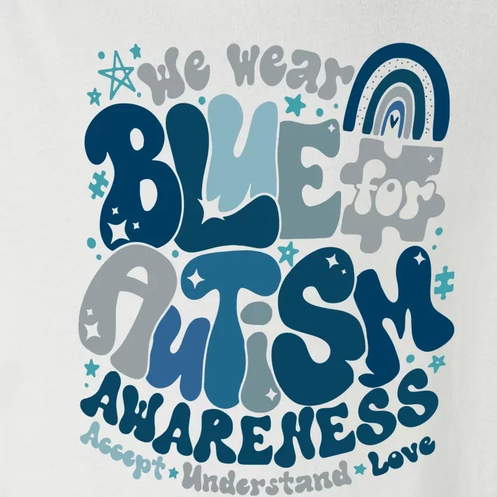 Autism Awareness In April We Wear Blue Toddler Long Sleeve Shirt