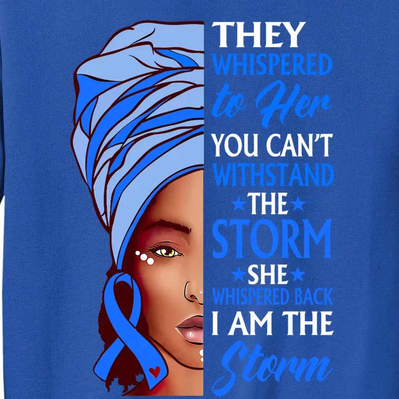 African Afro I Am The Storm Colon Cancer Awareness Cute Gift Sweatshirt