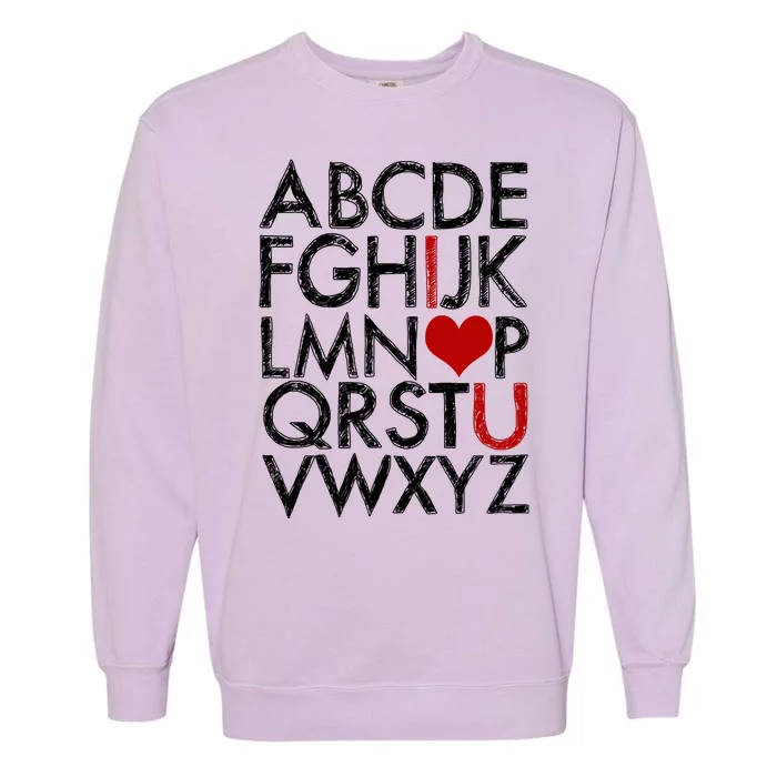 Alphabet ABC I Love You Valentines Day Garment-Dyed Sweatshirt