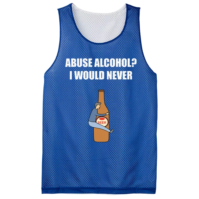 Abuse Alcohol I Would Never Mesh Reversible Basketball Jersey Tank