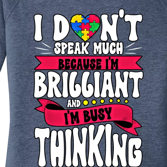 Autism Awareness I Dont Speak Much Brilliant Gift Women's Perfect Tri Tunic Long Sleeve Shirt