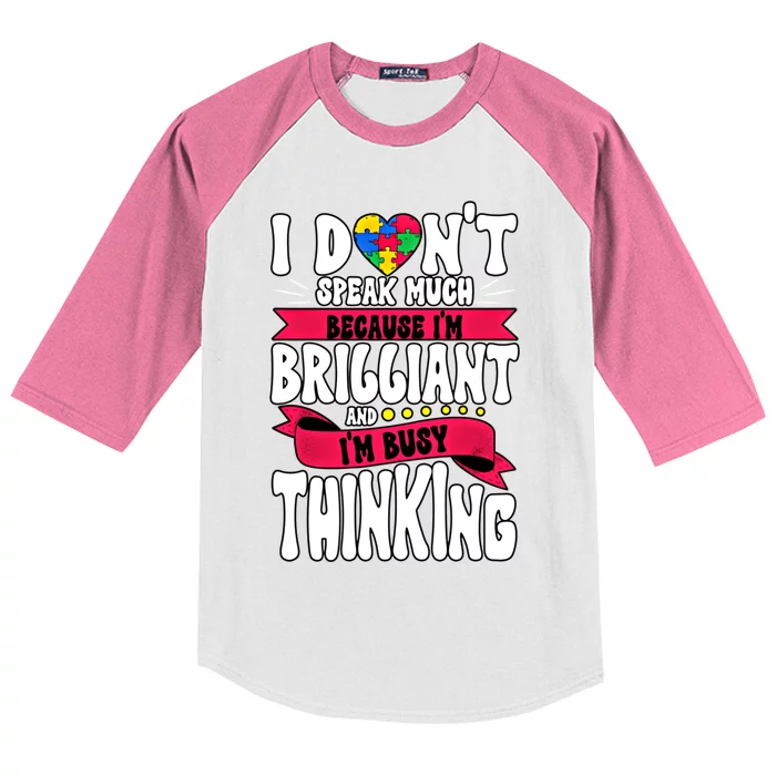 Autism Awareness I Dont Speak Much Brilliant Gift Kids Colorblock Raglan Jersey