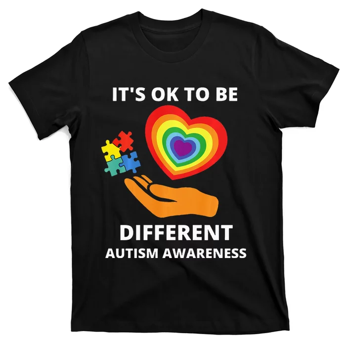 autism awareness its ok to be different T-Shirt