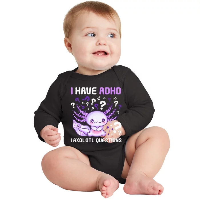 Adhd Awareness I Axolotol Questions Baby Long Sleeve Bodysuit