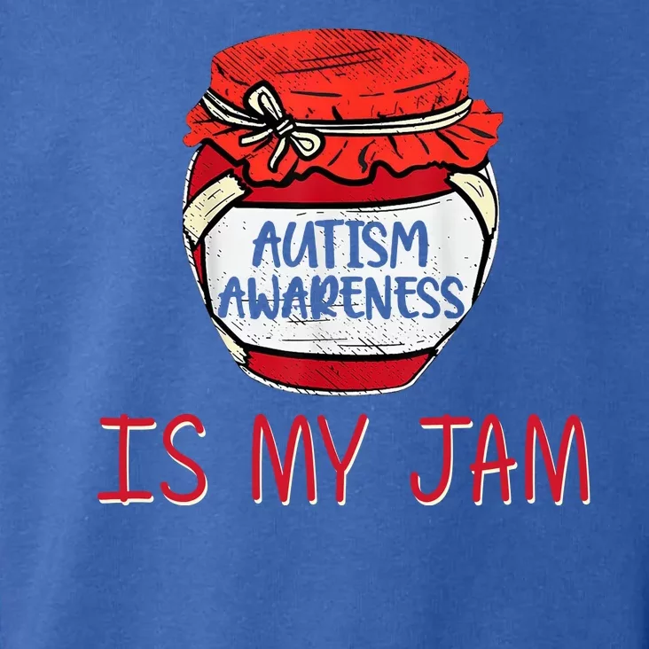 Autism Awareness Is My Jam Toddler Hoodie