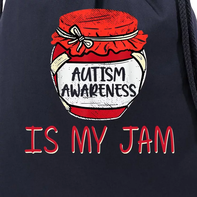 Autism Awareness Is My Jam Drawstring Bag