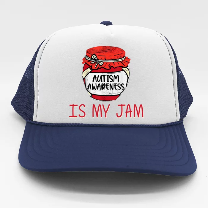 Autism Awareness Is My Jam Trucker Hat