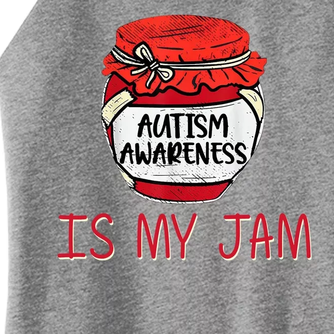 Autism Awareness Is My Jam Women’s Perfect Tri Rocker Tank