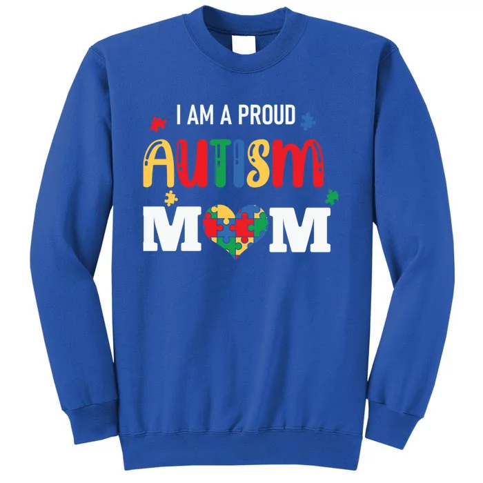 Autism Awareness I Am A Proud Autism Mom Gift Sweatshirt