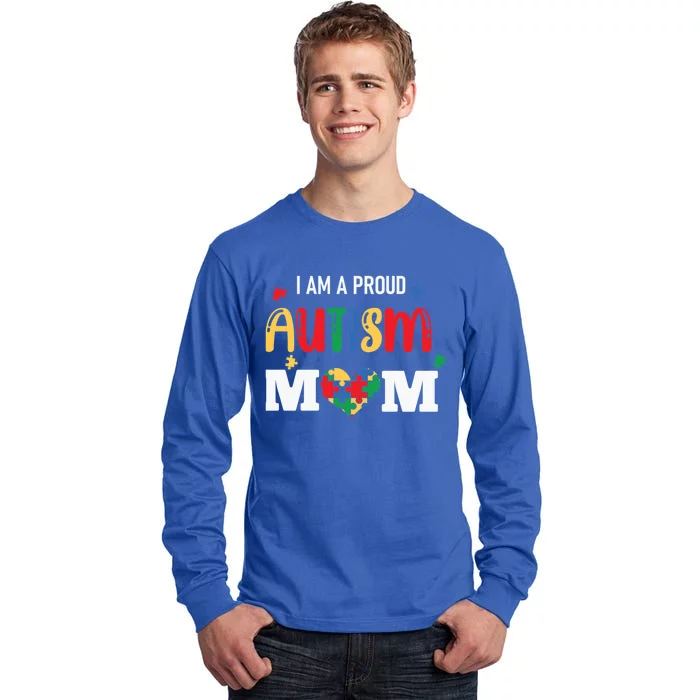 Autism Awareness I Am A Proud Autism Mom Gift Tall Long Sleeve T-Shirt