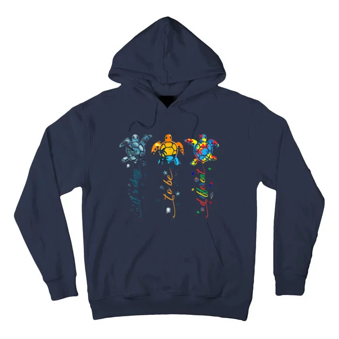 Autism Awareness It's Ok To Be Different Sea Turtle Planet Tall Hoodie