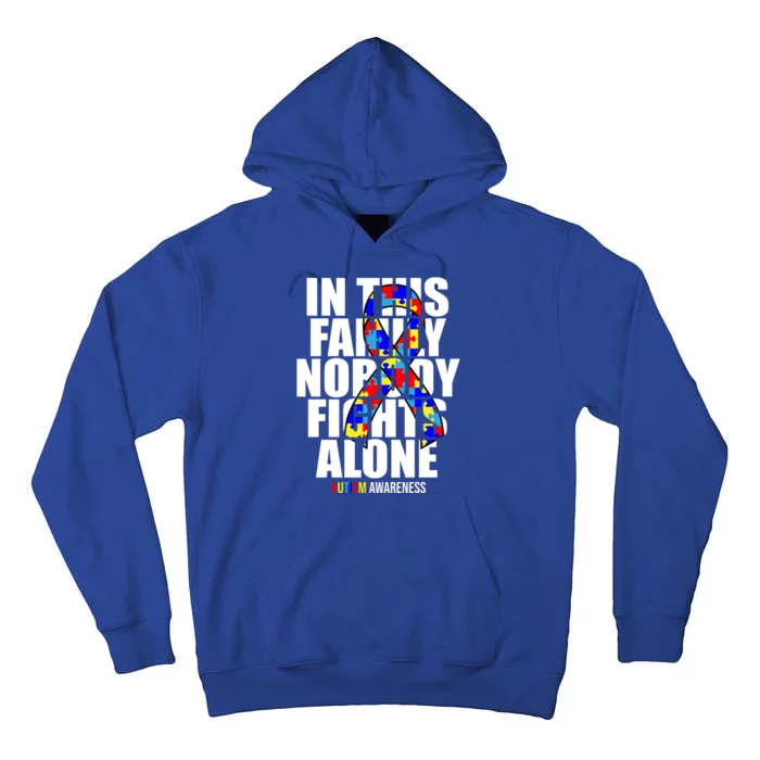 Autism Awareness In This Family Nobody Fights Alone Ribbon Tall Hoodie