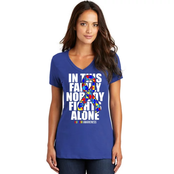 Autism Awareness In This Family Nobody Fights Alone Ribbon Women's V-Neck T-Shirt