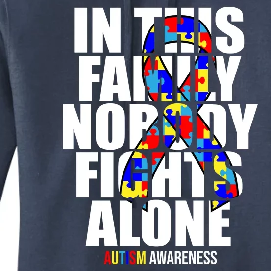 Autism Awareness In This Family Nobody Fights Alone Ribbon Women's Pullover Hoodie