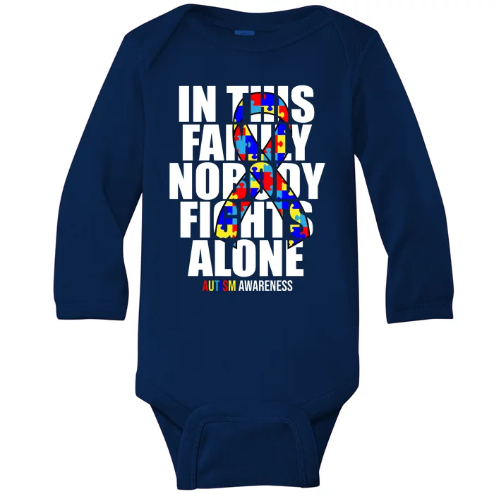 Autism Awareness In This Family Nobody Fights Alone Ribbon Baby Long Sleeve Bodysuit