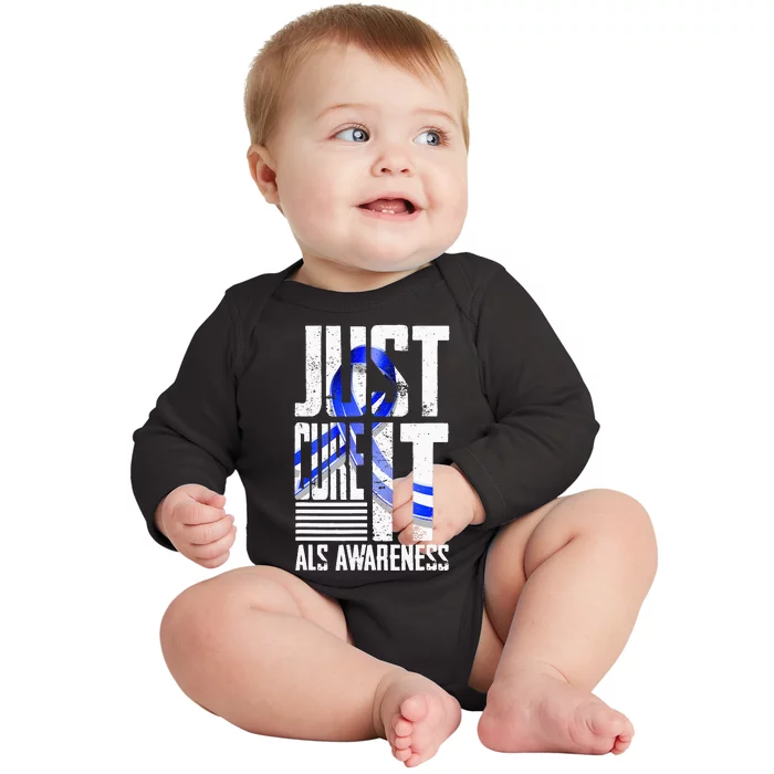 ALS Awareness Just Cure ALS funny support Baby Long Sleeve Bodysuit